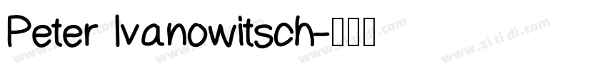 Peter Ivanowitsch字体转换